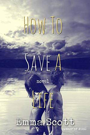 How to Save a Life (Dreamcatcher #1)