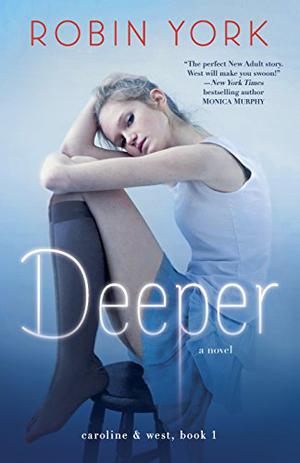 Deeper by Robin York, Ruthie Knox