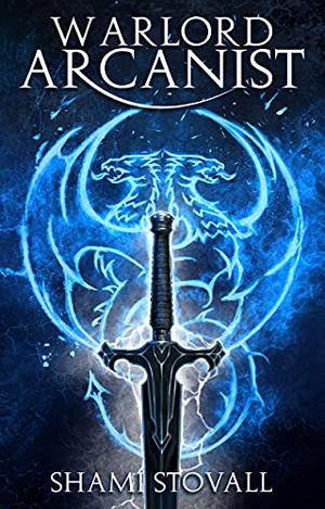 Warlord Arcanist (Frith Chronicles #6)