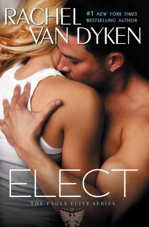 Elect (Eagle Elite #2)