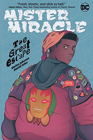 Mister Miracle: The Great Escape by Varian Johnson