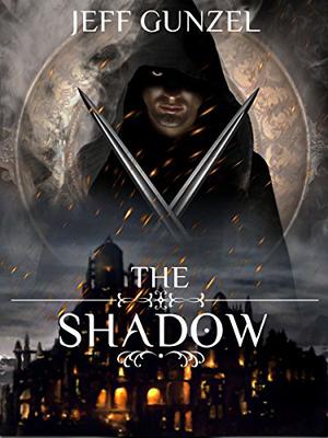 The Shadow (The Legend of the Gate Keeper #0)