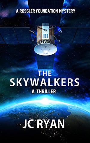 The Skywalkers (Rossler Foundation #5)