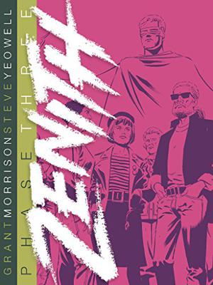 Zenith: Phase Three by Grant Morrison