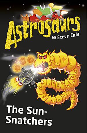 The Sun-Snatchers (Astrosaurs #12)
