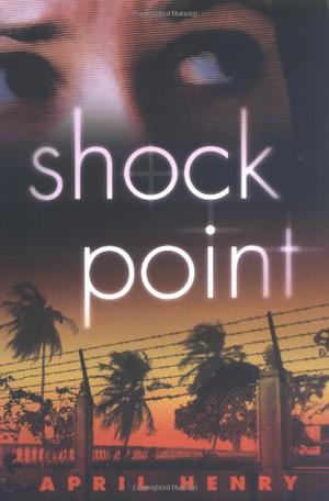 Shock Point by April Henry