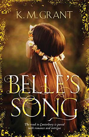 Belle's Song by K.M. Grant