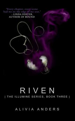 Riven (Illumine #3)
