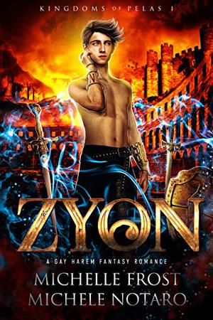 Zyon by Michelle Frost, Michele Notaro
