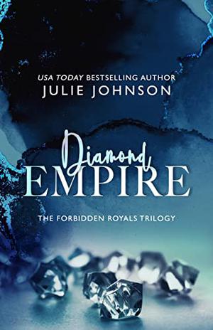 Diamond Empire by Julie Johnson