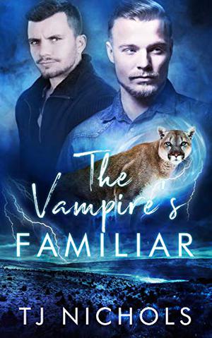 The Vampire's Familiar by T.J. Nichols, Matt Stephens