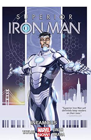 Superior Iron Man, Vol. 1: Infamous (Superior Iron Man #1)