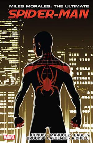 Miles Morales: The Ultimate Spider-Man, Book 3 (Miles Morales: Ultimate Spider-Man Single Issues #0-12)