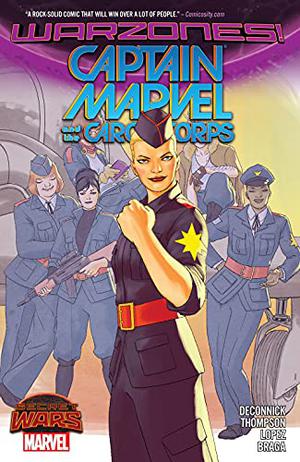 Captain Marvel and the Carol Corps by Kelly Sue DeConnick, Kelly Thompson