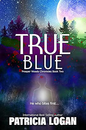 True Blue by Patricia Logan