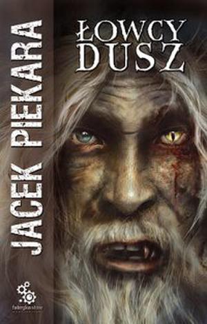 Łowcy dusz by Jacek Piekara