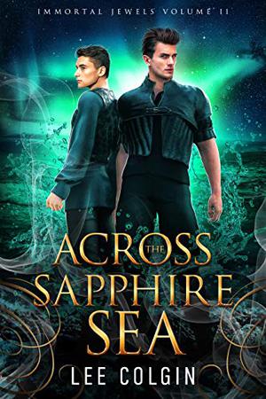 Across the Sapphire Sea (Immortal Jewels #2)