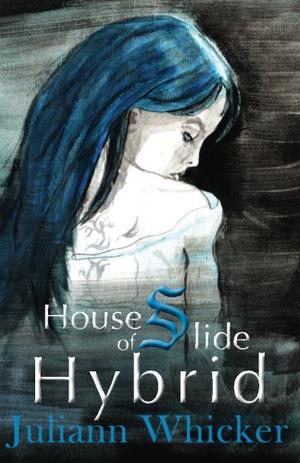 Hybrid (House of Slide #2)