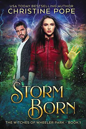 Storm Born by Christine Pope