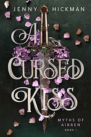 A Cursed Kiss (Myths of Airren #1)