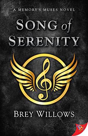 Song of Serenity (Memory's Muses #1)