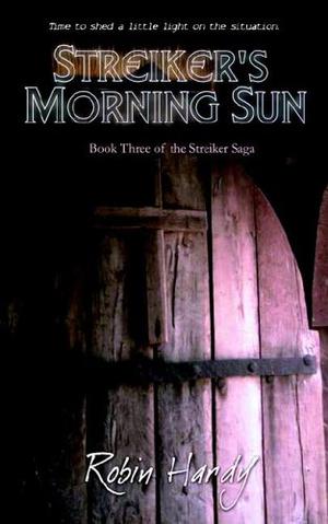 Streiker's Morning Sun (Streiker #3)