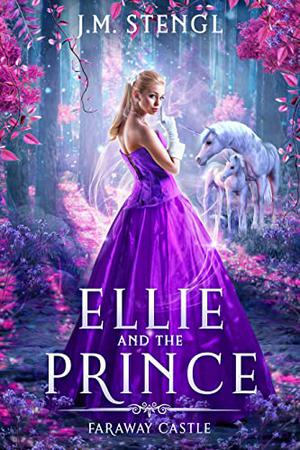 Ellie and the Prince (Faraway Castle #1)