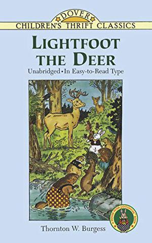 Lightfoot the Deer by Thornton W. Burgess