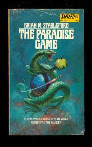 The Paradise Game by Brian M. Stableford