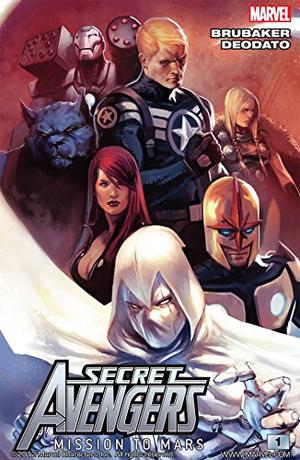 Secret Avengers, Vol. 1: Mission to Mars by Ed Brubaker