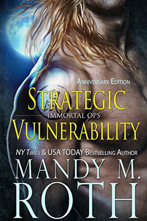 Strategic Vulnerability (Immortal Ops #4)
