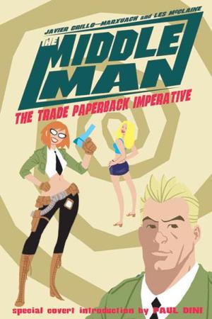 The Middleman Volume 1: The Trade Paperback Imperative (The Middleman #1)