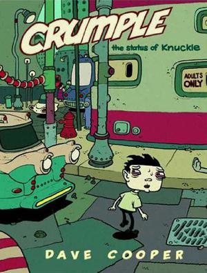 Crumple: The Status of Knuckle by Dave Cooper