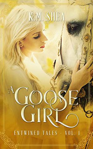 A Goose Girl (Entwined Tales #1)
