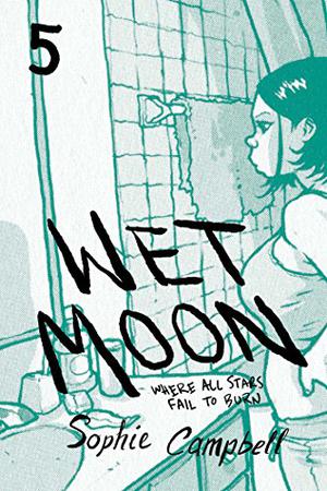 Where All Stars Fail to Burn (Wet Moon #5)