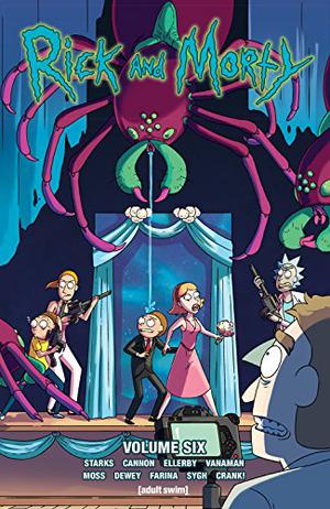 Rick and Morty, Vol. 6 (Rick and Morty (Collected Editions) #6)