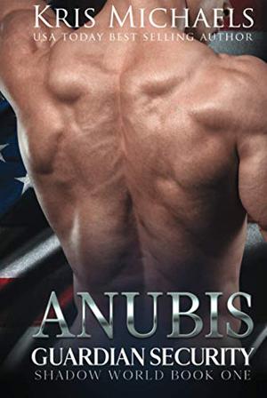 Anubis (Guardian Security Shadow World #1)