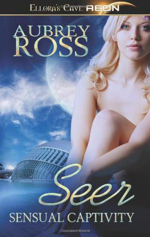 Seer (Sensual Captivity #5)