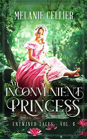 An Inconvenient Princess by Melanie Cellier