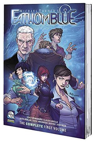 Fathom Blue Volume 1 by Vince Hernandez, Claudio Avella, Erick Arciniega