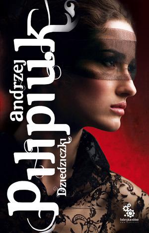 Dziedziczki by Andrzej Pilipiuk