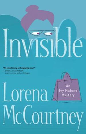 Invisible (Ivy Malone Mysteries #1)