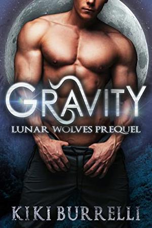 Gravity: Lunar Wolves Prequel (Lunar Wolves #0.5)