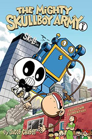 The Mighty Skullboy Army by Jacob Chabot