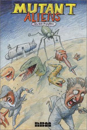Mutant Aliens by Bill Plympton
