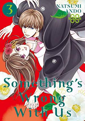 Something's Wrong With Us, Vol. 3 (Something's Wrong With Us #3)