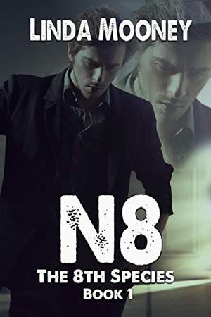 N8  (The 8th Species Book 1) by Linda Mooney