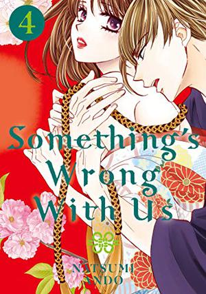 Something's Wrong With Us, Vol. 4 (Something's Wrong With Us #4)