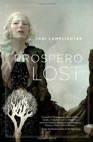 Prospero Lost (Prospero's Daughter #1)