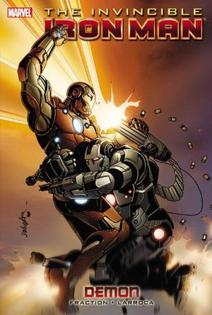 The Invincible Iron Man, Voume 9: Demon (Invincible Iron Man 2008 Collected Editions #9)
